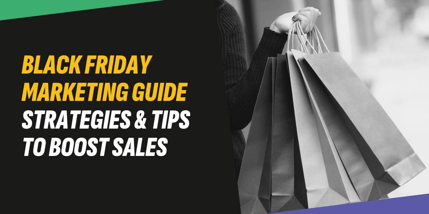 Black Friday Marketing Guide Strategies and Tips to Boost Sales blog header