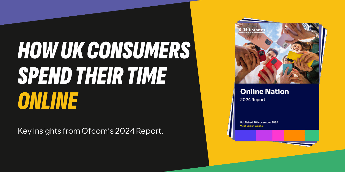 How Consumers Spend Time Online Key Insights from Ofcom’s 2024 Report blog header